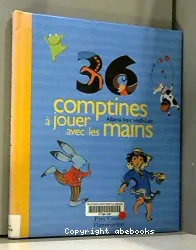 36 comptines à jouer avec les mains