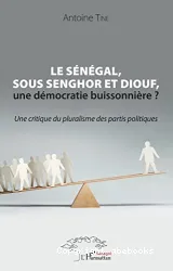 Le Sénégal, sous Senghor et Diouf, une démocratie buissonnière ?