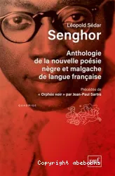 Anthologie de la nouvelle poésie nègre et malgache de langue française