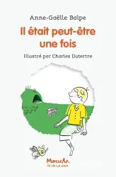 Il était peut-être une fois