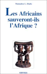 Les africains sauveront-ils l'Afrique?