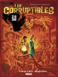 Les Corruptibles Tome 2