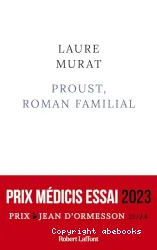 Proust, roman familial