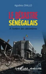 Le désastre sénégalais