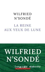 La reine aux yeux de lune