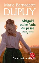 Abigaël ou Les voix du passé