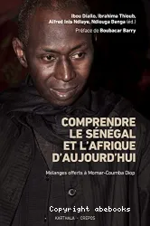 Comprendre le Sénégal et l'Afrique d'aujourd'hui
