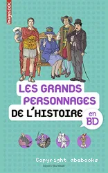 Les grands personnages de l'histoire en BD