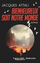 Bienheureux soit notre monde