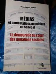 Média et constestations populaires au sénégal