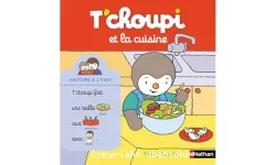 T'choupi et la cuisine