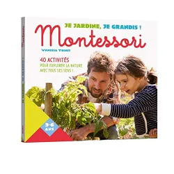 Je jardine, je grandis ! Montessori