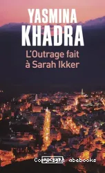 L'outrage fait à Sarah Ikker