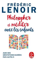 Philosopher et méditer avec les enfants