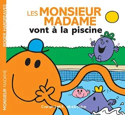 Les monsieur madame vont à la piscine