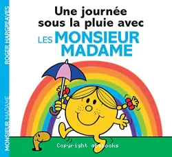 Une journée sous la pluie avec les monsieur madame