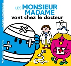 Les monsieur madame vont chez le docteur