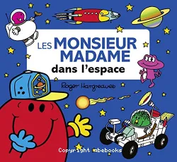 Les monsieur madame dans l'espace