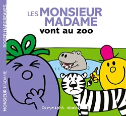 Les monsieur madame vont au zoo