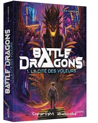 Battle Dragons Tome 1