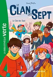 Le clan des sept Tome 1