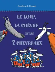 Le loup, la chèvre et les 7 chevreaux