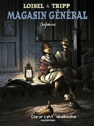 Magasin général Tome 4: Confessions