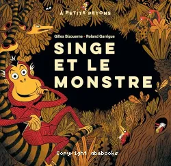 Singe et le monstre