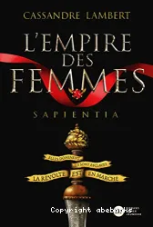 L'Empire des Femmes Tome 1