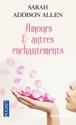 Amours & autres enchantements