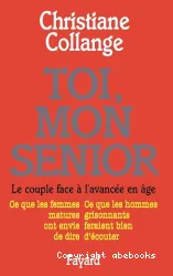 Toi, mon senior