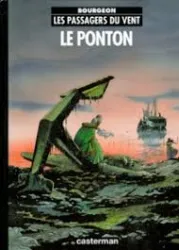 Les Passagers du Vent Tome 2: Le ponton