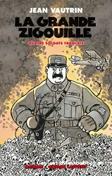 La grande zigouille Tome 3 : Quatre soldats français