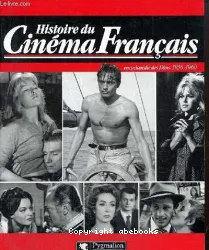 Histoire du cinéma français - Encyclopédie des films, 1956-1960