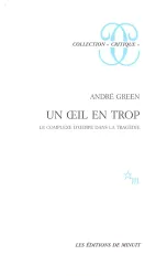 Un oeil en trop. Le complexe d'Oedipe dans la tragédie