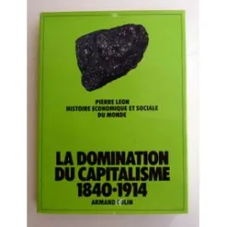 La domination du capitalisme 1840-1914 , Volume 4