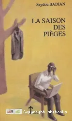 Saison des pièges (La)