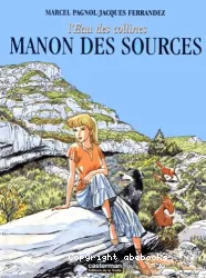 L'Eau des collines: Manon des sources