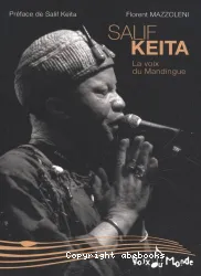 Salif Keita - La voix du Mandingue