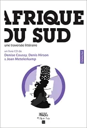 Afrique du sud: une traversée littéraire