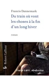 Du train où vont les choses à la fin d'un long hiver