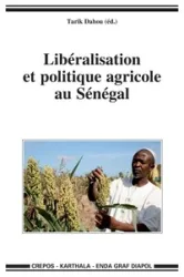 Libéralisation et politique agricole au sénégal