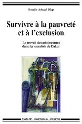 Survivre à la pauvreté et à l'exclusion