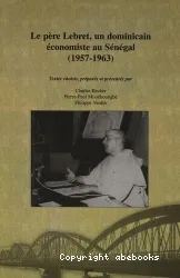 Le père Lebret, un dominicain économiste au Sénégal (1957 - 1963)