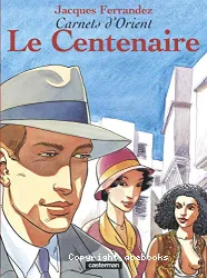 Le Centenaire