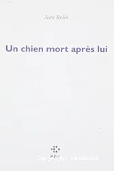 Un chien mort après lui